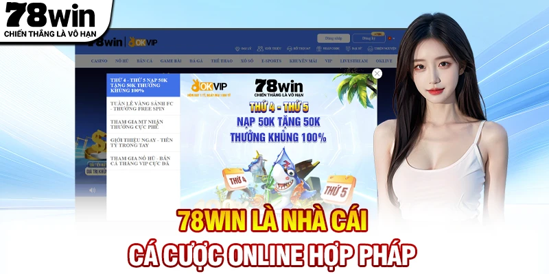 78WIN là nhà cái cá cược online hợp pháp