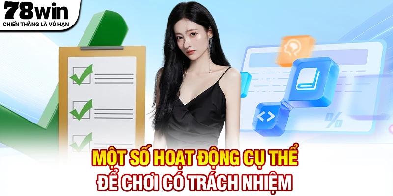 Một số hoạt động cụ thể để chơi có trách nhiệm