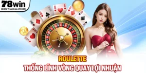 Roulette - Thống Lĩnh Vòng Quay, Chạm Đỉnh Lợi Nhuận